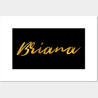 Briana Name Hand Lettering in Faux Gold Letters Posters and Art